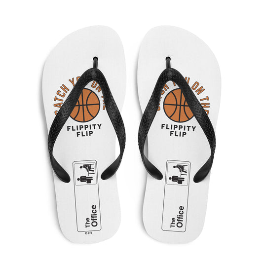 The Office Catch You On The Flippity Flip Flip Flops