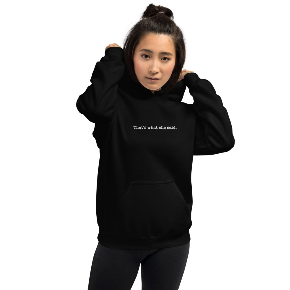 The Office That's What She Said Embroidered Hoodie