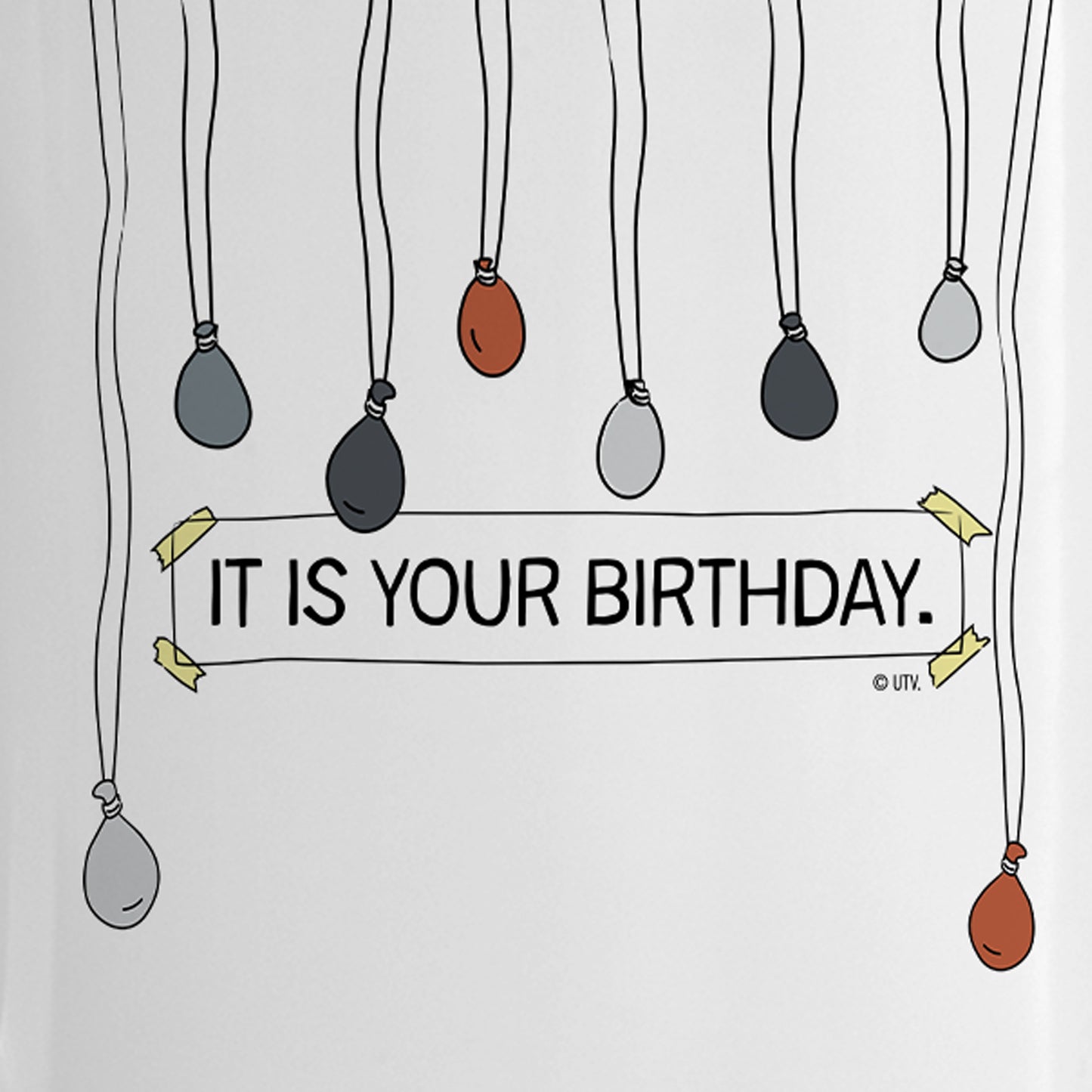 The Office Dwight It Is Your Birthday. Statement of Fact Mug