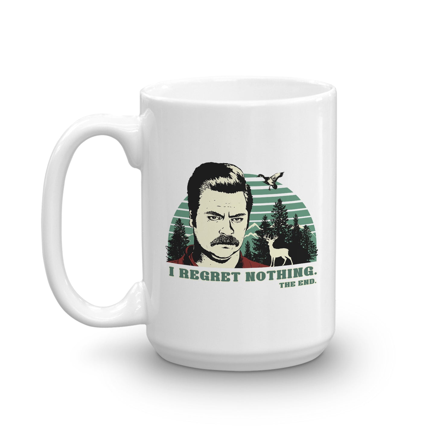 Parks and Recreation Ron Swanson I Regret Nothing Mug