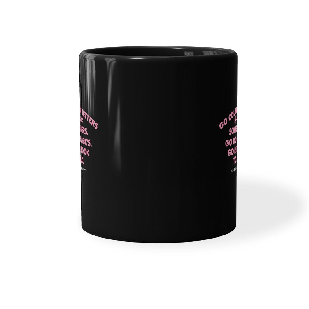 The Real Housewives of Potomac Go Count Some Letters Black Mug