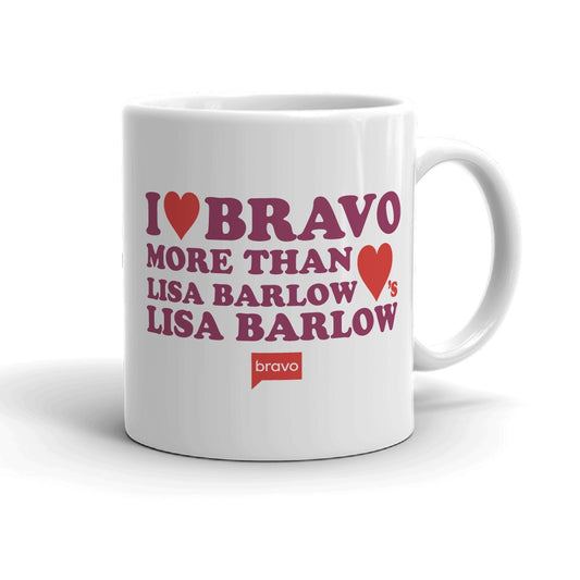 I Love You More Than Lisa Barlow Loves Lisa Barlow White Mug