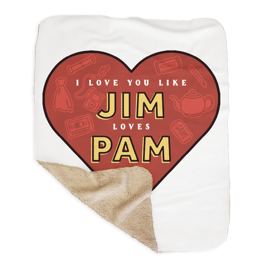 The Office Jim Loves Pam Sherpa Throw Blanket