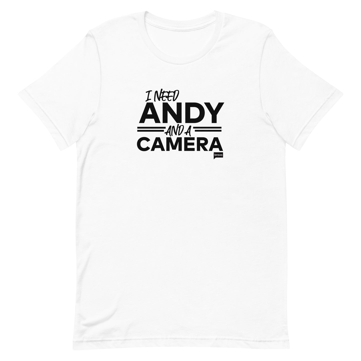 Vanderpump Rules I Need Andy And A Camera T-Shirt