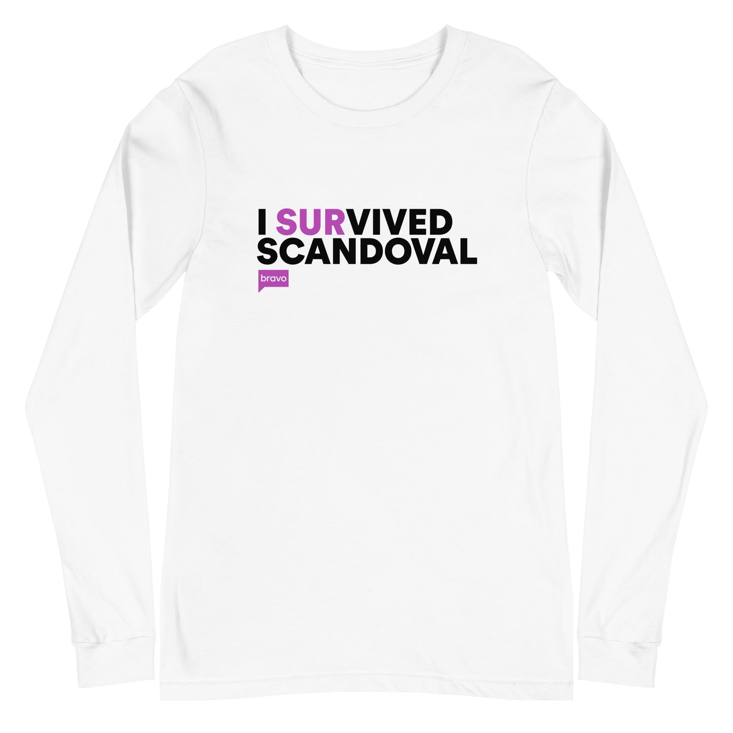 Vanderpump Rules I Survived Scandoval Long Sleeve T-Shirt