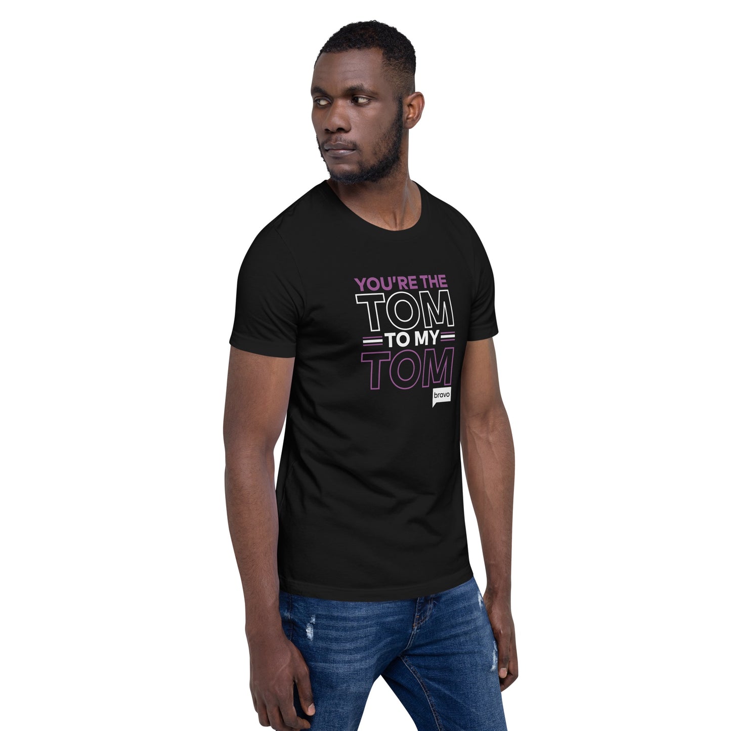 Vanderpump Rules You're The Tom To My Tom Adult Short Sleeve T-Shirt