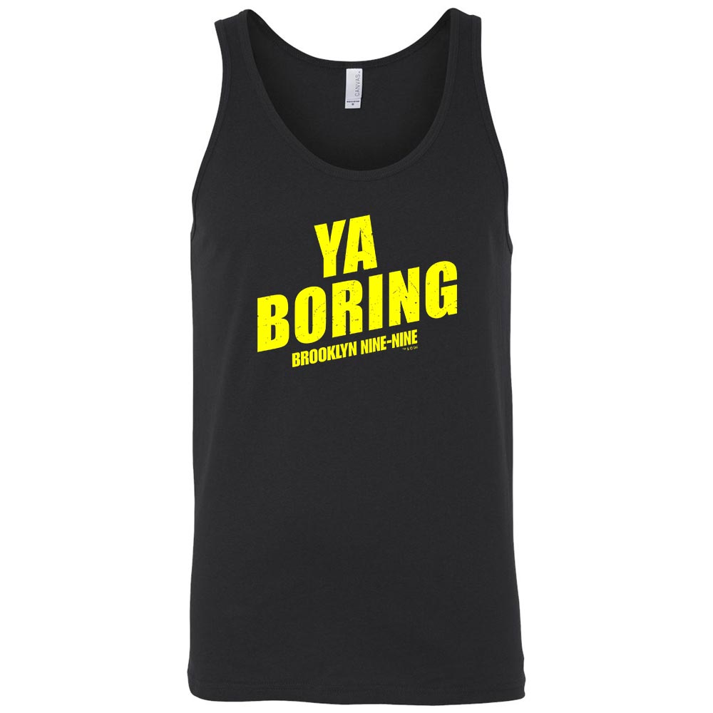 Brooklyn Nine-Nine Ya Boring Unisex Tank Top