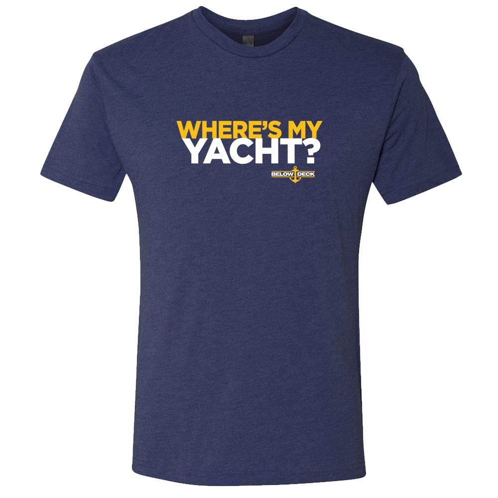 Below Deck Where's My Yacht? Men's Tri-Blend T-Shirt