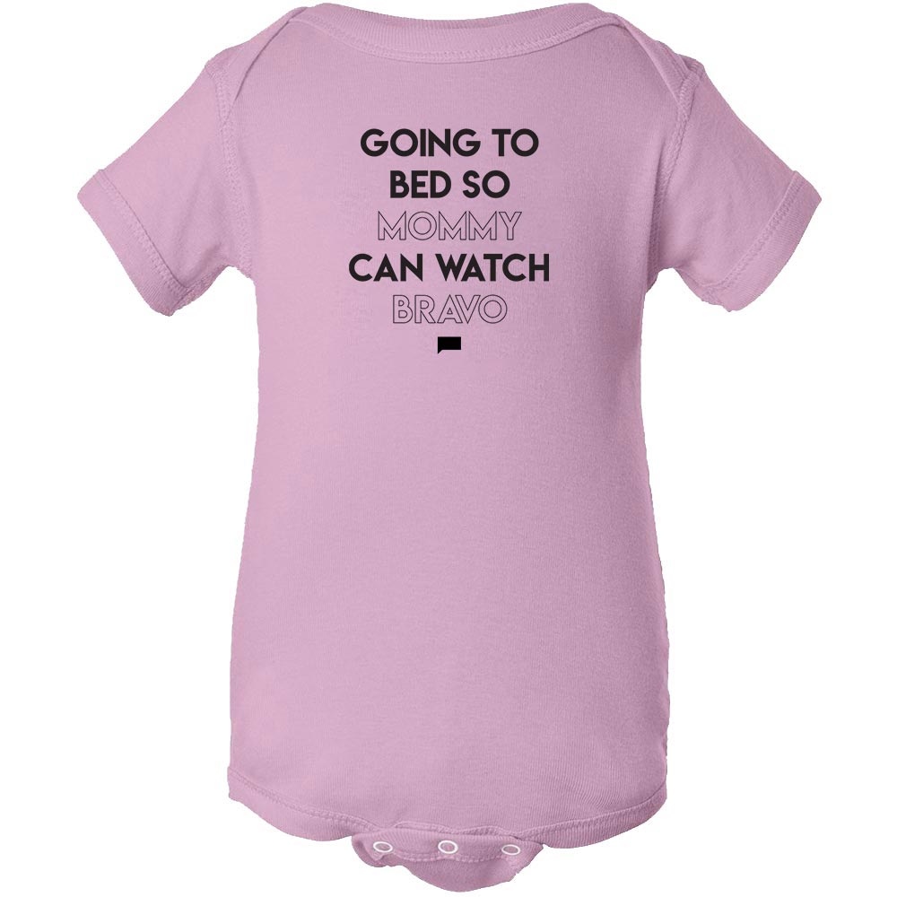 Bravo Going to Bed So Mommy Can Watch Bravo Baby Bodysuit