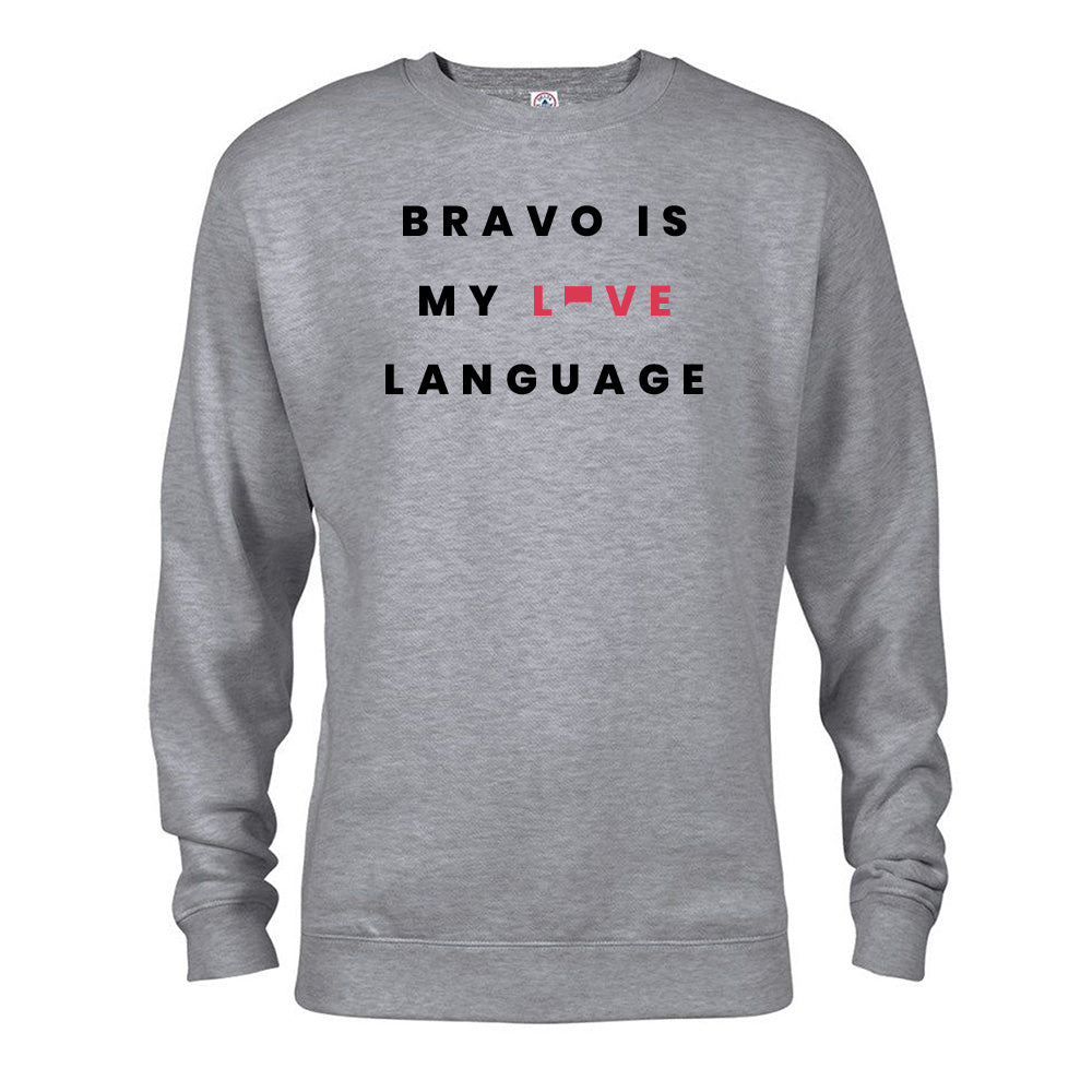 Bravo is my Love Language Fleece Crew Neck Sweatshirt