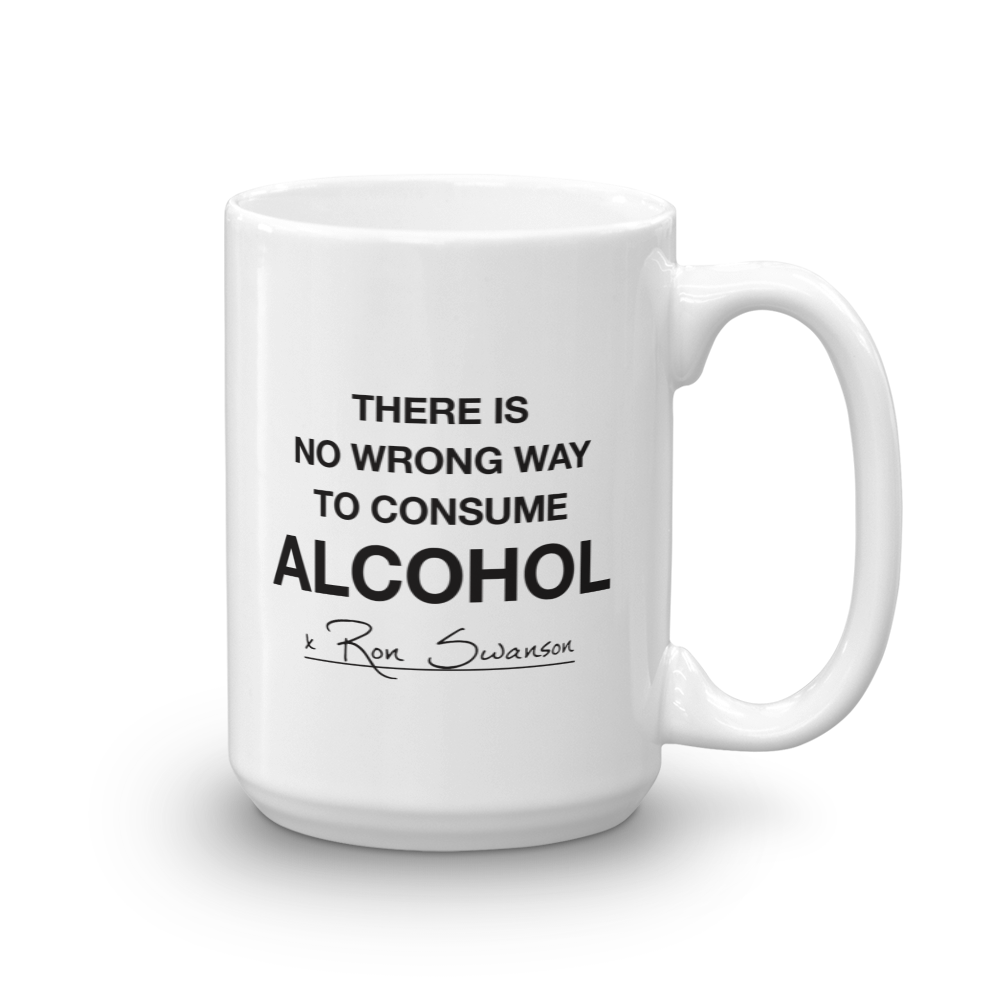 alcohol coffee mug Parks and Recreation No Wrong Way to Consume Alcohol White Mug