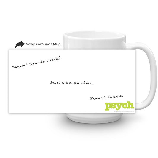 Psych How Do I Look? White Mug