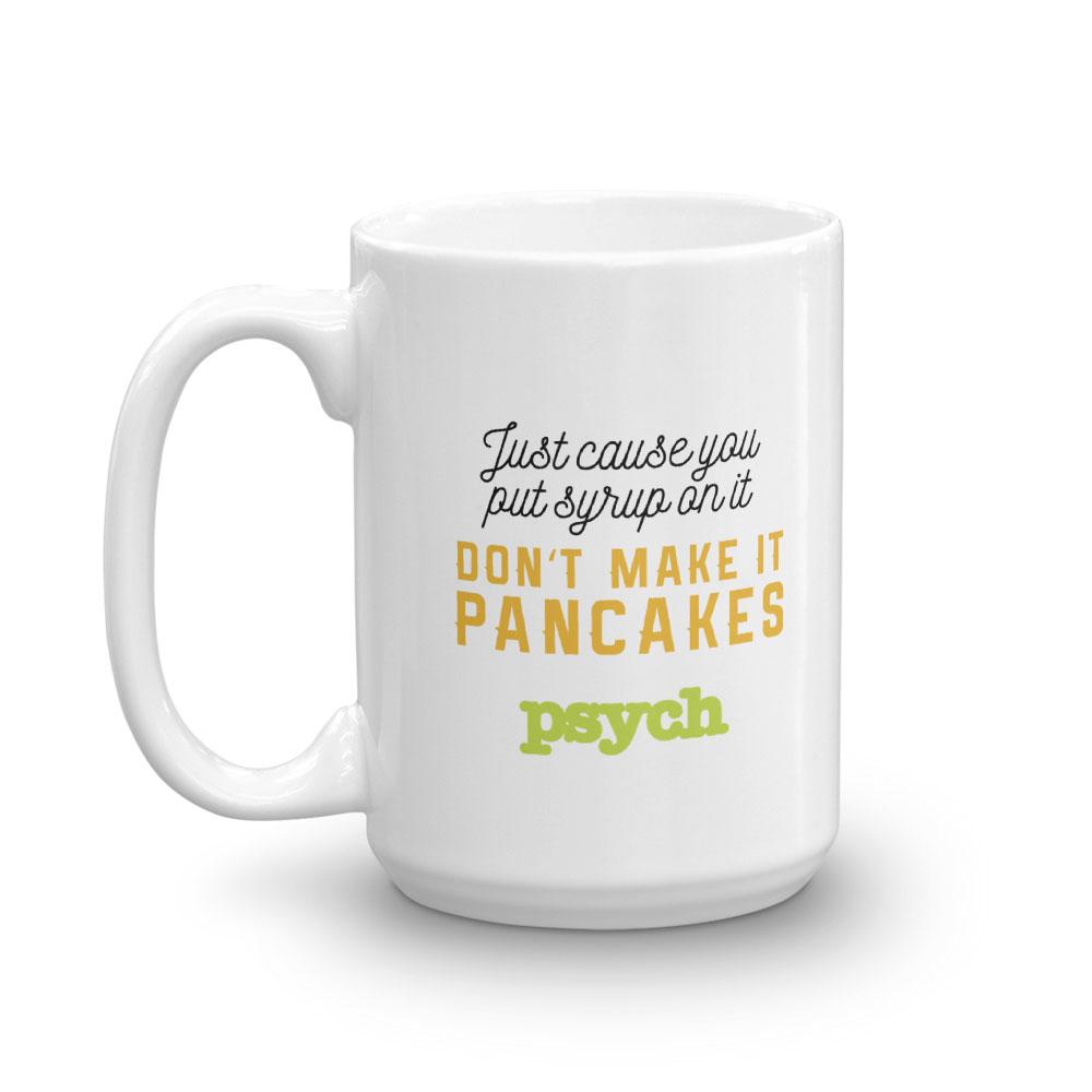 Psych Pancakes White Mug