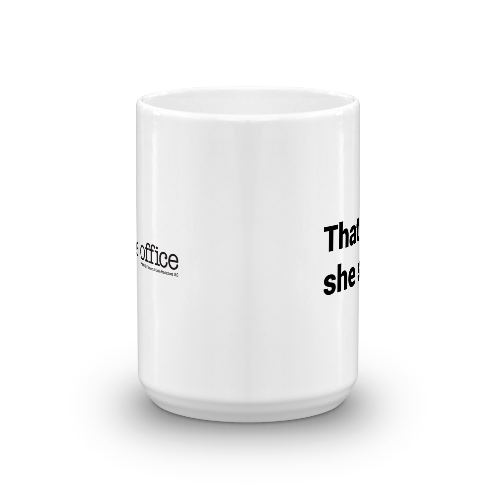 The Office That's What She Said White Mug