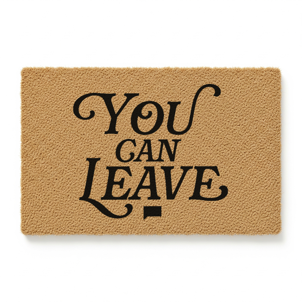 The Real Housewives of Salt Lake City Doormat "You Can Leave" White
