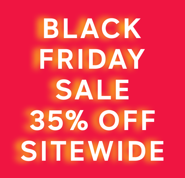 <p>Use Code: BFCM35 at Checkout</p>