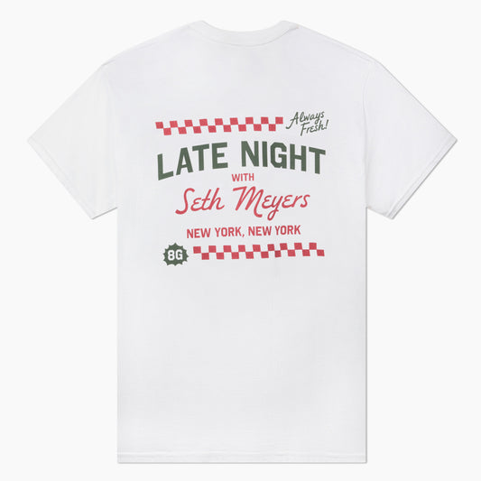 Late Night With Seth Meyers Always Fresh Tee