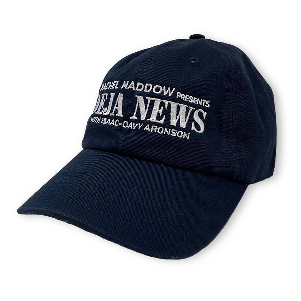 The Rachel Maddow Show Deja News Podcast Hat