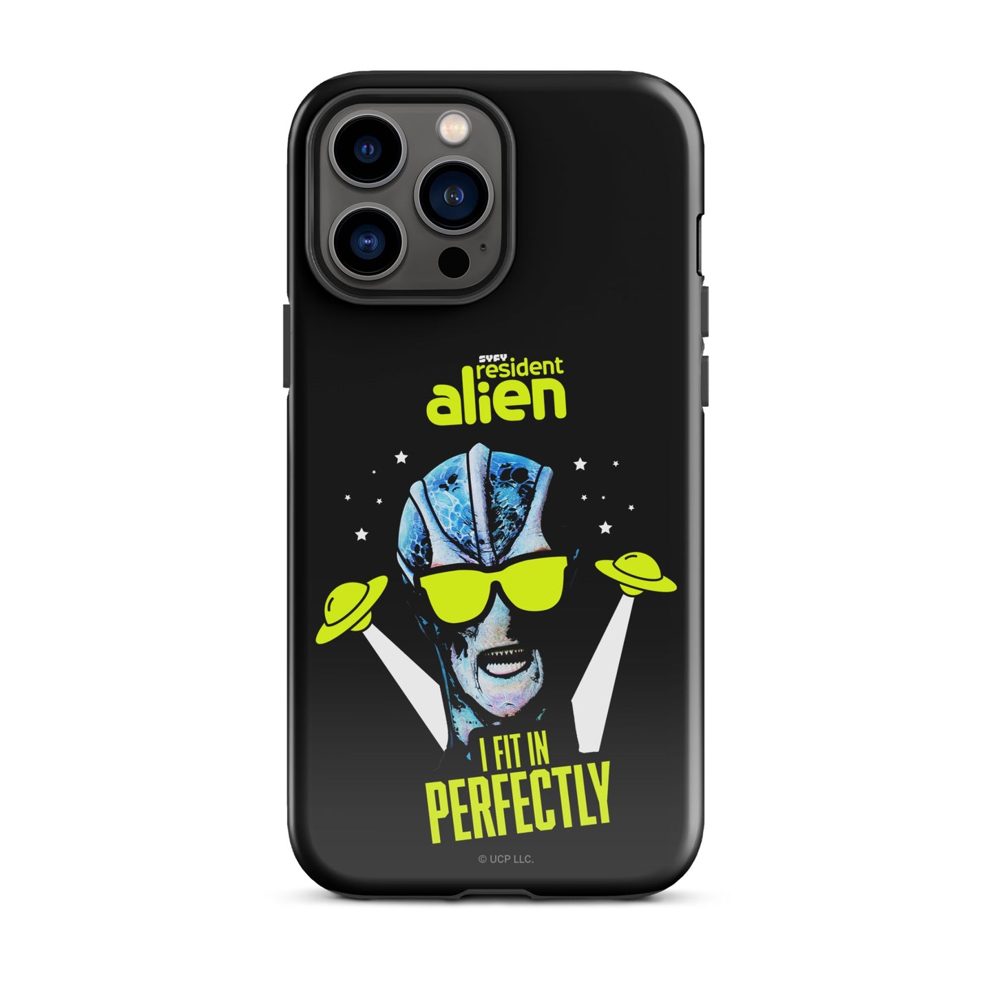 Resident Alien I Fit In Perfectly iPhone Case