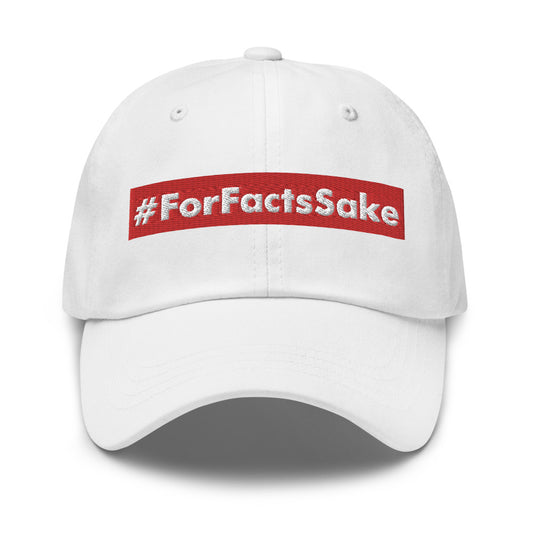 11th Hour #ForFactsSake Dad Hat White