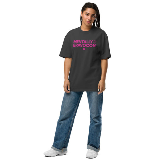 BravoCon Mentally At BravoCon Oversized Faded T-Shirt
