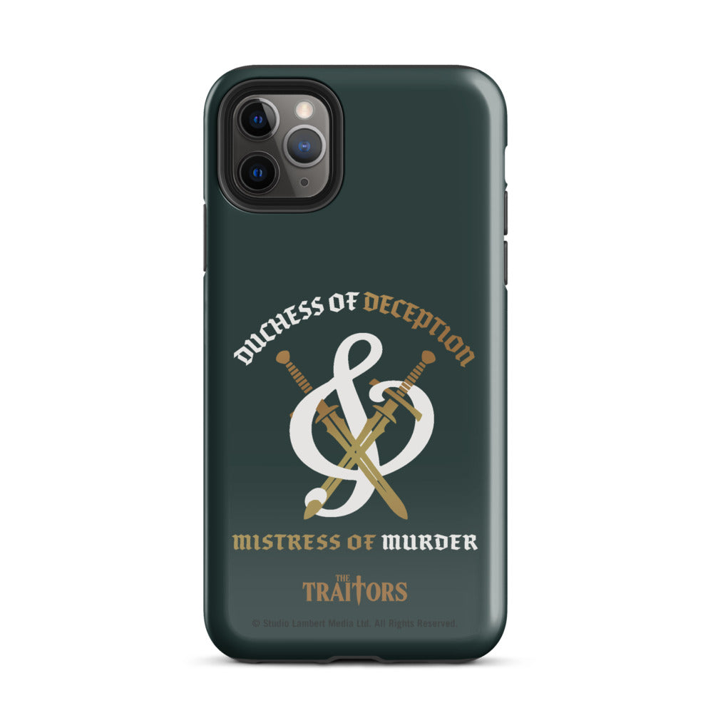 The Traitors Duchess of Deception and Mistress of Murder Tough iPhone Case iPhone 11 Pro Max