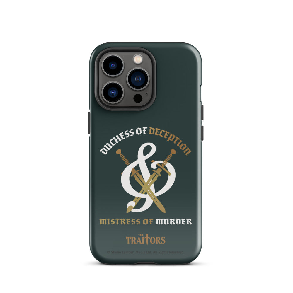 The Traitors Duchess of Deception and Mistress of Murder Tough iPhone Case iPhone 13 Pro