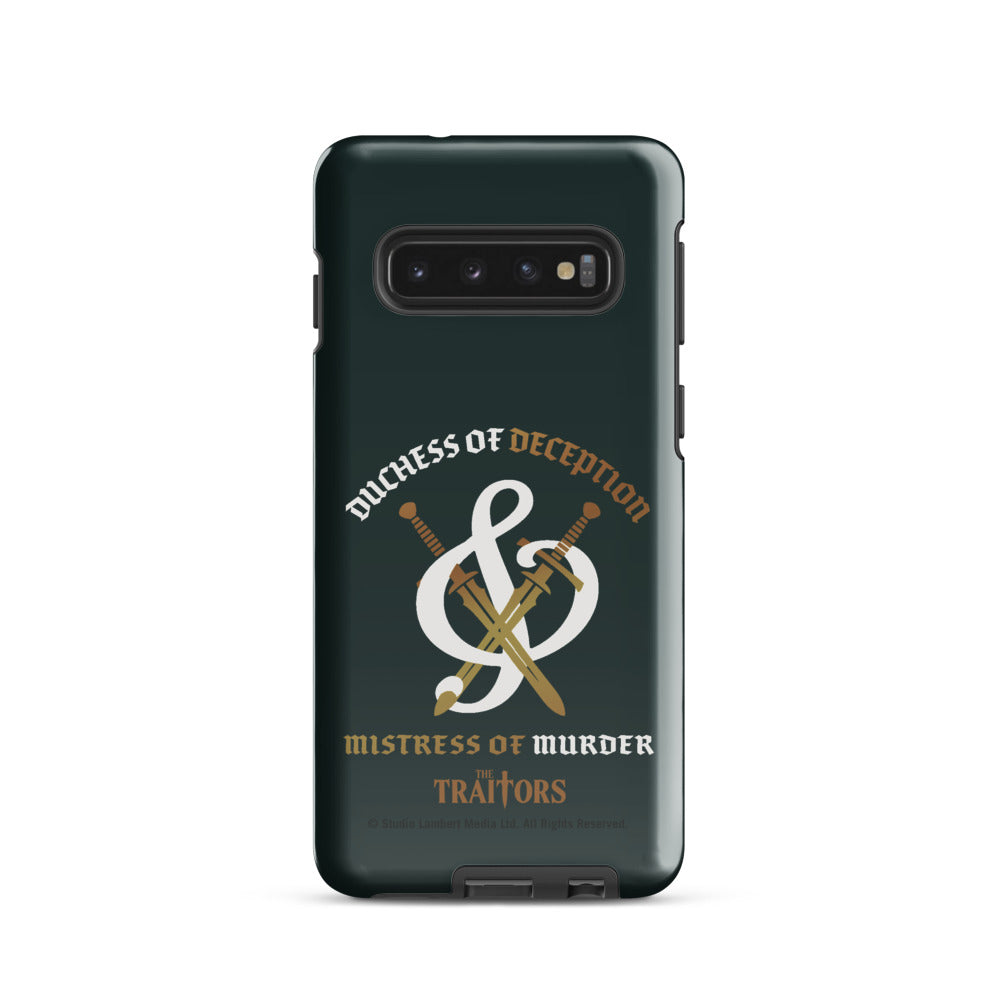 The Traitors Duchess of Deception and Mistress of Murder Tough Samsung Phone Case Samsung Galaxy S10