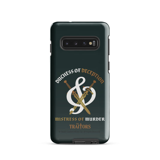 The Traitors Duchess of Deception and Mistress of Murder Tough Samsung Phone Case Samsung Galaxy S10
