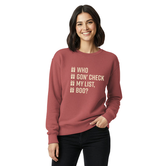Bravo Sweatshirt Who Gon' Check My List, Boo?