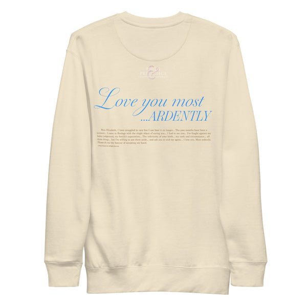 Pride & Prejudice Most Ardently Sweatshirt