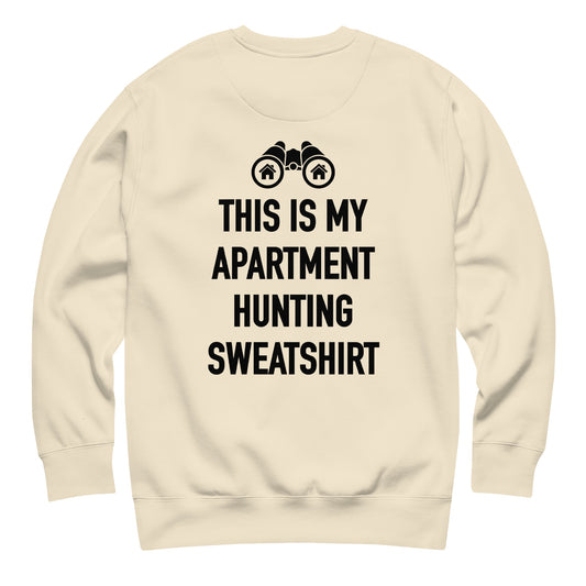 Next Gen NYC My Apartment Hunting Sweatshirt