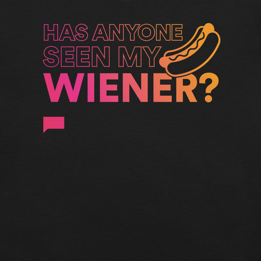 Summer House Has Anyone Seen My Wiener Adult Short Sleeve T-Shirt