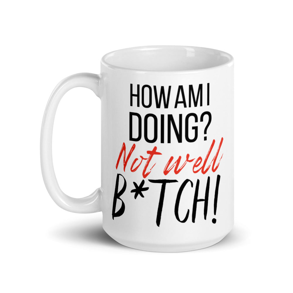 The Real Housewives of New York City How am I Doing? Mug  15 oz