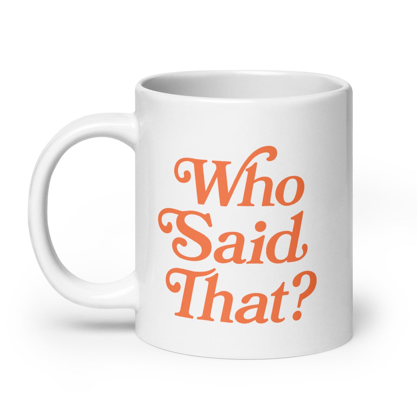 The Real Housewives Ultimate Girls Trip Mug Who Said That?