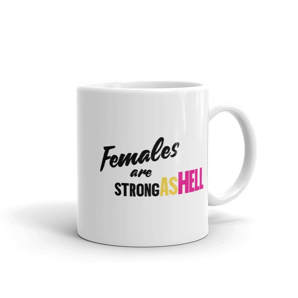 Unbreakable Kimmy Schmidt Females Are Strong as Hell White Mug