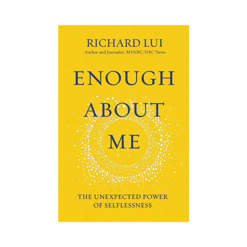 Enough About Me: The Unexpected Power of Selflessness Hardcover Book (Signed Copy)
