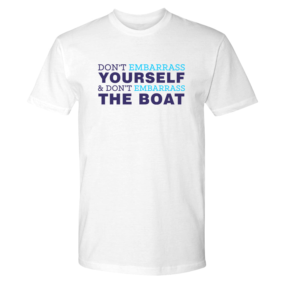 Below Deck Embarass the Boat Adult Short Sleeve T-Shirt