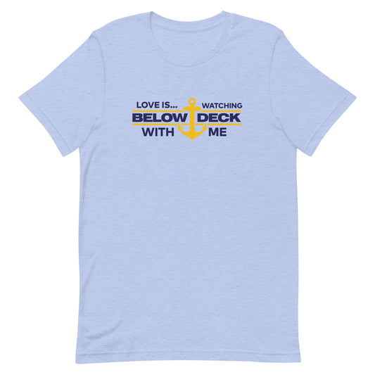 Below Deck Love Is.. Below Deck Adult Short Sleeve T-Shirt