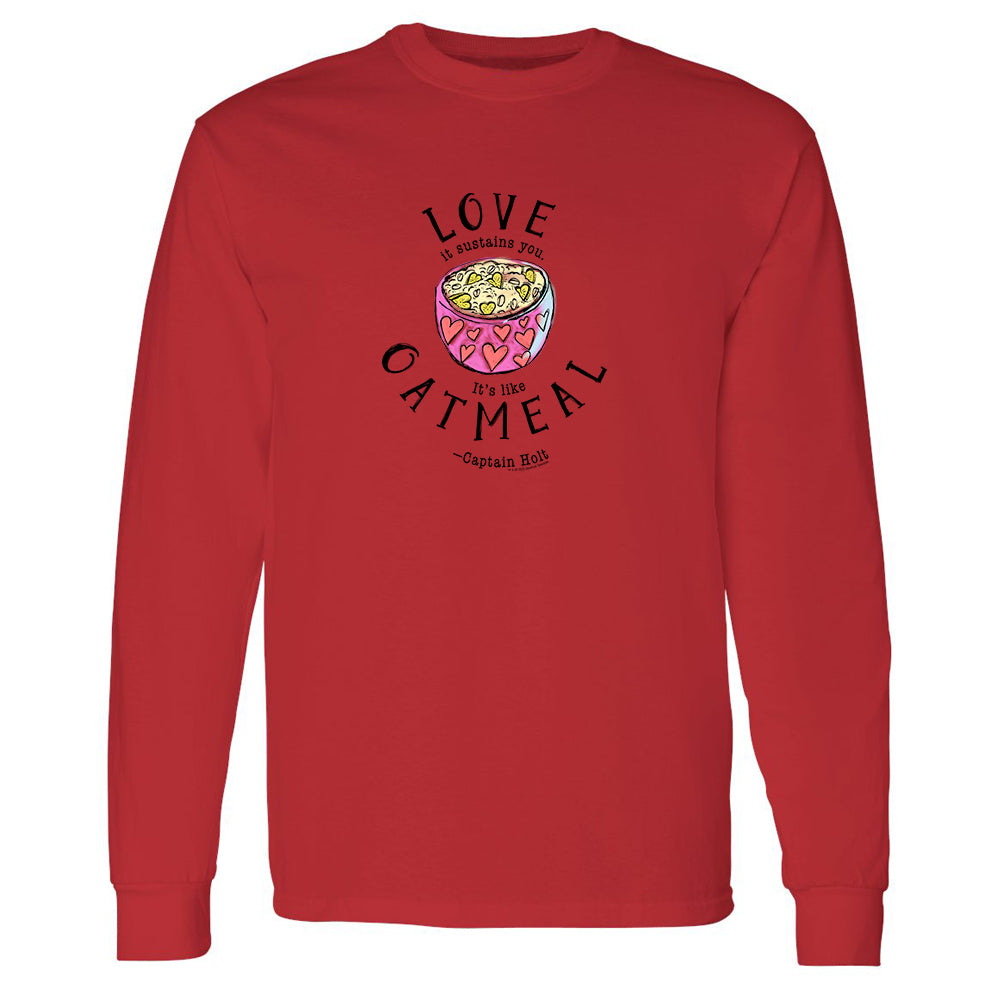 Brooklyn Nine-Nine Captain Holt's Love Quote Adult Long Sleeve T-Shirt