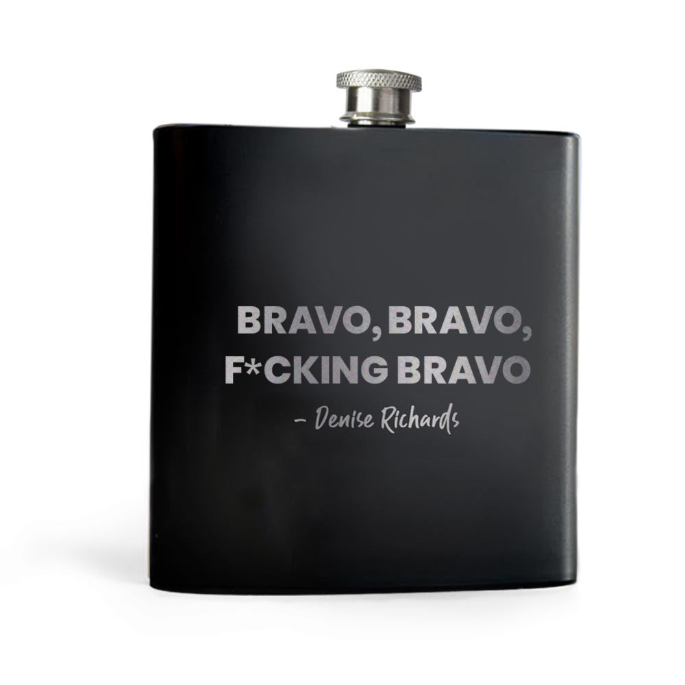 The Real Housewives of Beverly Hills Bravo, Bravo, F*cking Bravo Laser Engraved Flask