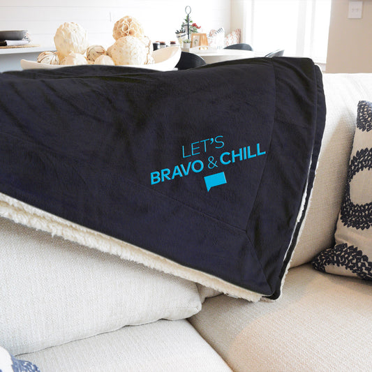 Bravo Let's Bravo & Chill Embroidered Sherpa Blanket