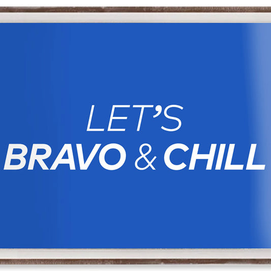 Bravo Let's Bravo & Chill Acrylic Tray