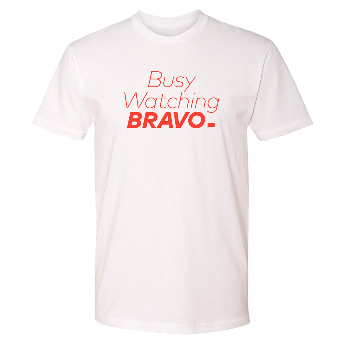 Bravo Busy Watching Bravo Adult Short Sleeve T-Shirt
