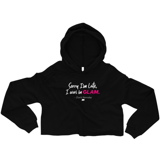 Bravo Gear Sorry I'm Late Dorit Kemsley Women's Fleece Crop Hoodie