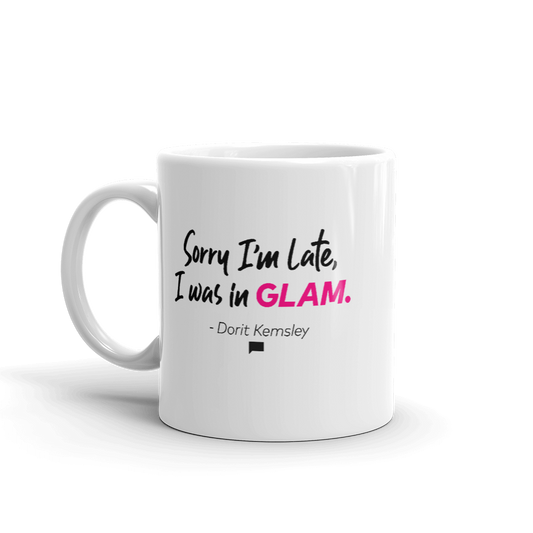 Bravo Gear Sorry I'm Late Dorit Kemsley White Mug