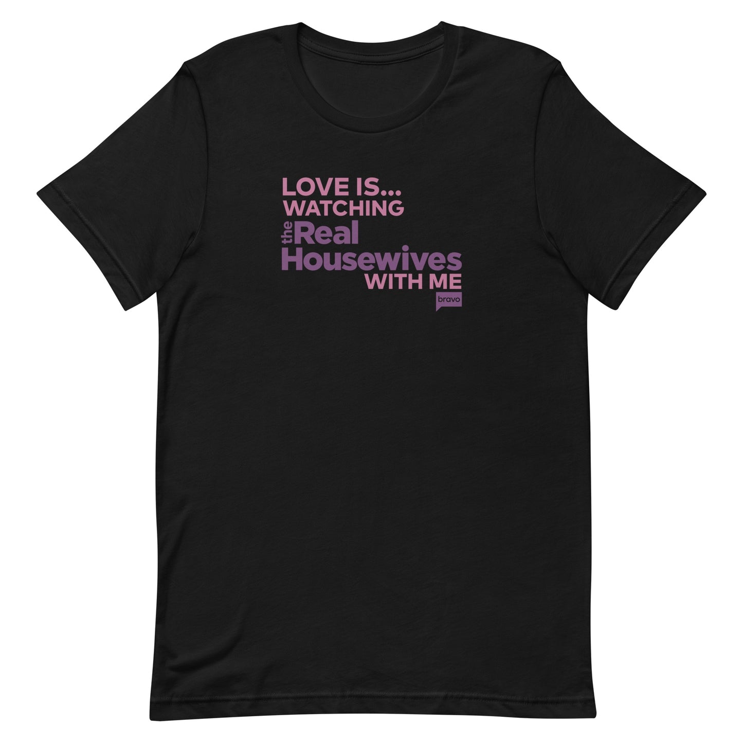 The Real Housewives Love Is.. The Real Housewives Adult Short Sleeve T-Shirt