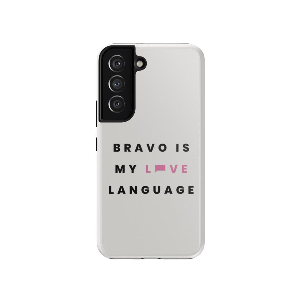Bravo Gear Bravo Is My Love Language Tough Phone Case