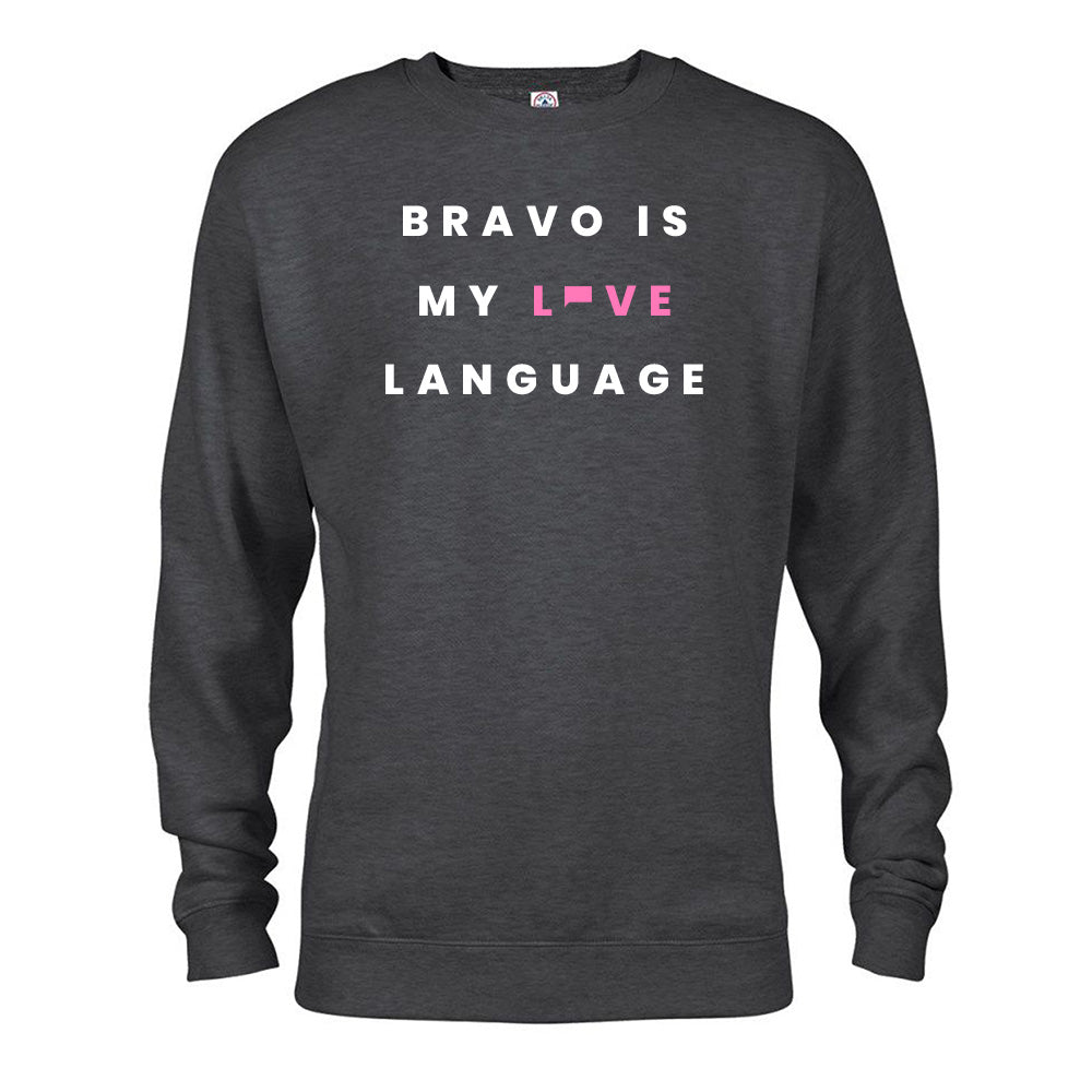 Bravo is my Love Language Fleece Crew Neck Sweatshirt