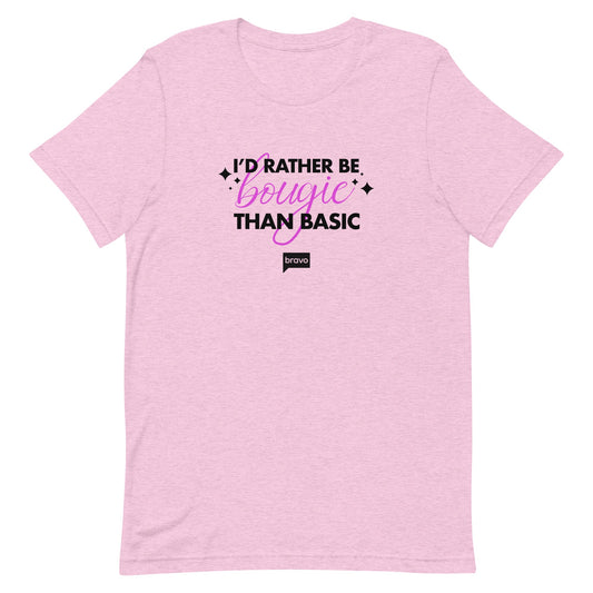 I'd Rather Be Bougie Than Basic T-Shirt